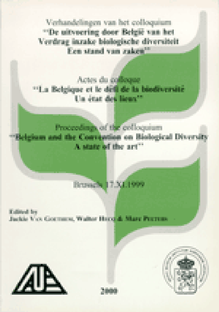 Proceedings : Belgium and the Convention on Biological Diversity. A state of the art - 17 November 1999